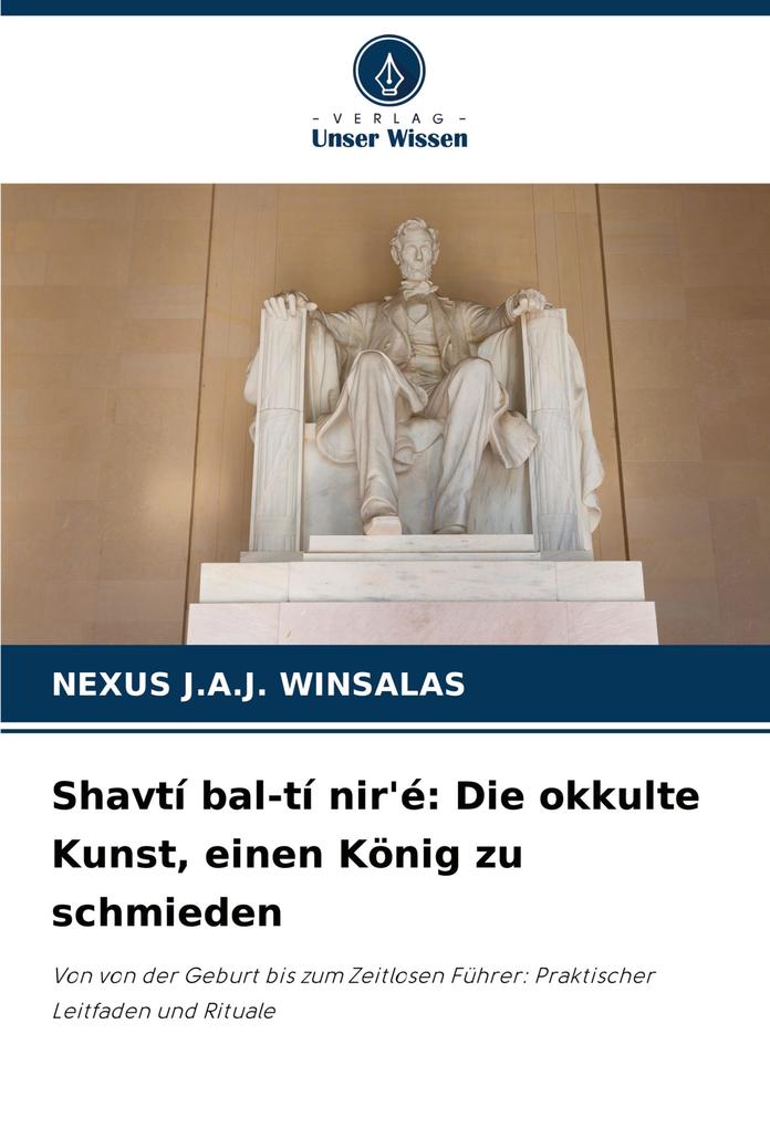 Shavtí bal-tí nir'é: Die okkulte Kunst einen König zu schmieden