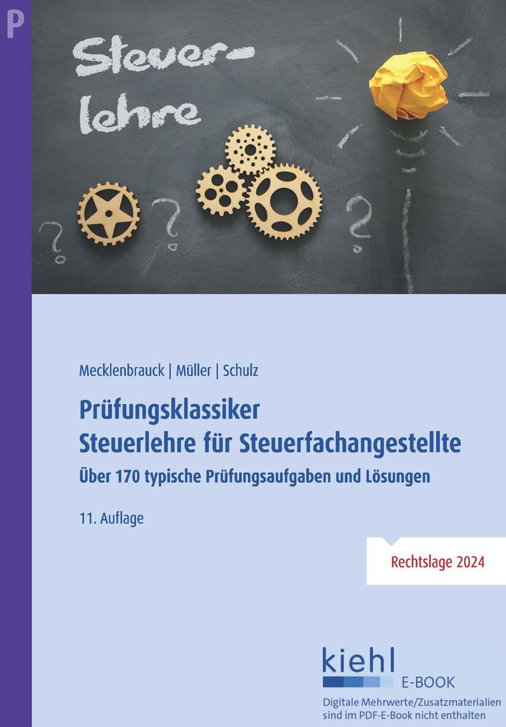 Prüfungsklassiker Steuerlehre für Steuerfachangestellte