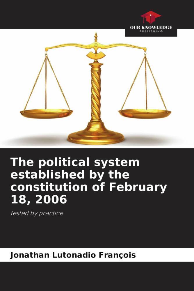 The political system established by the constitution of February 18 2006