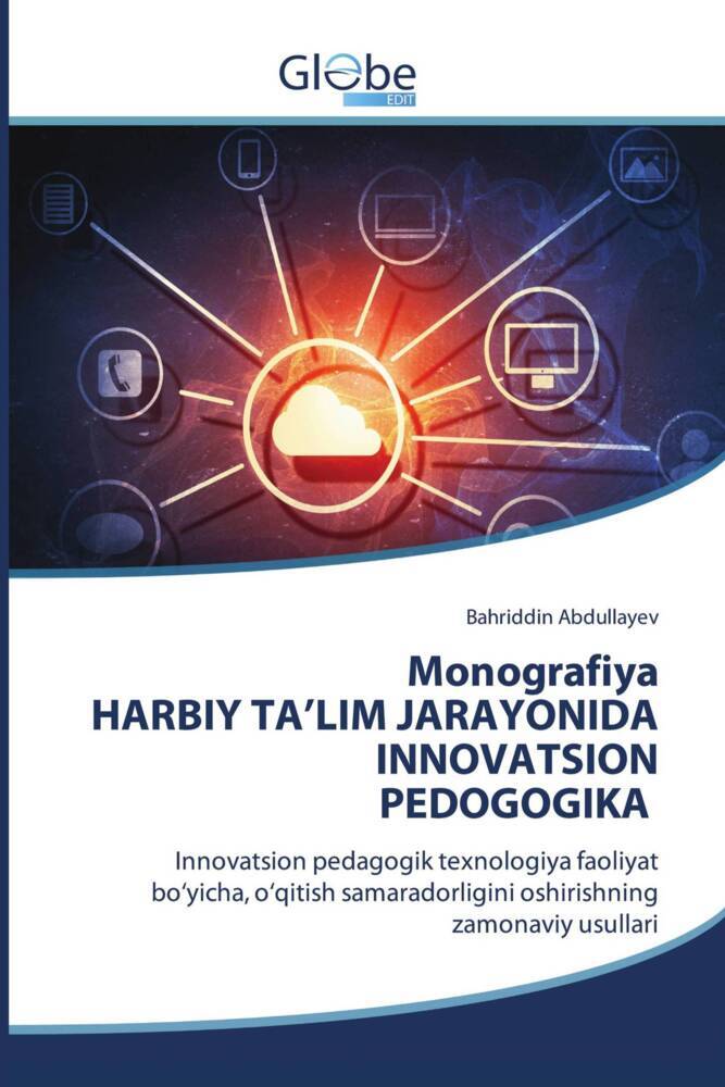 Monografiya HARBIY TA'LIM JARAYONIDA INNOVATSION PEDOGOGIKA