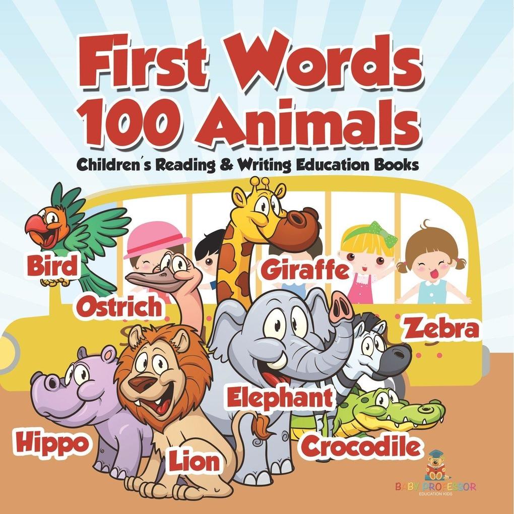 First Words 100 Animals