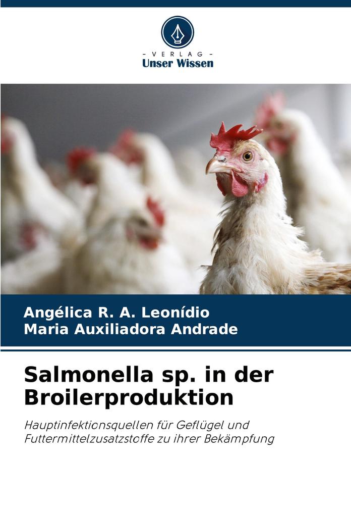 Salmonella sp. in der Broilerproduktion