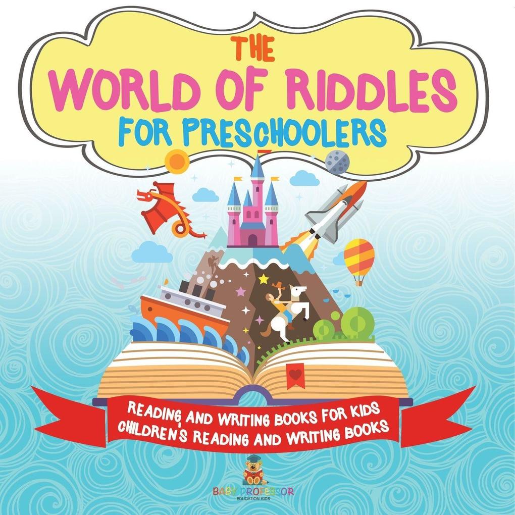 The World of Riddles for Preschoolers - Reading and Writing Books for Kids | Children's Reading and Writing Books