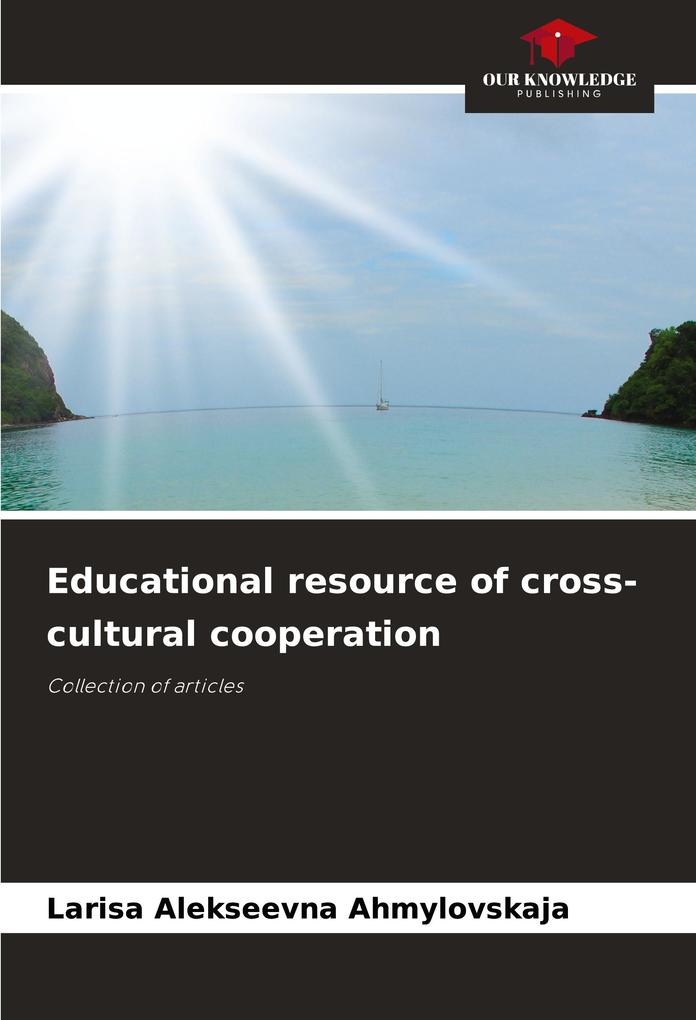 Educational resource of cross-cultural cooperation