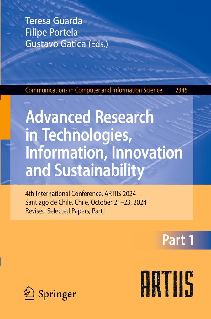 Advanced Research in Technologies Information Innovation and Sustainability