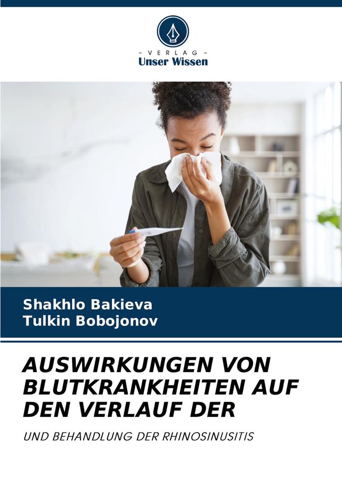 AUSWIRKUNGEN VON BLUTKRANKHEITEN AUF DEN VERLAUF DER