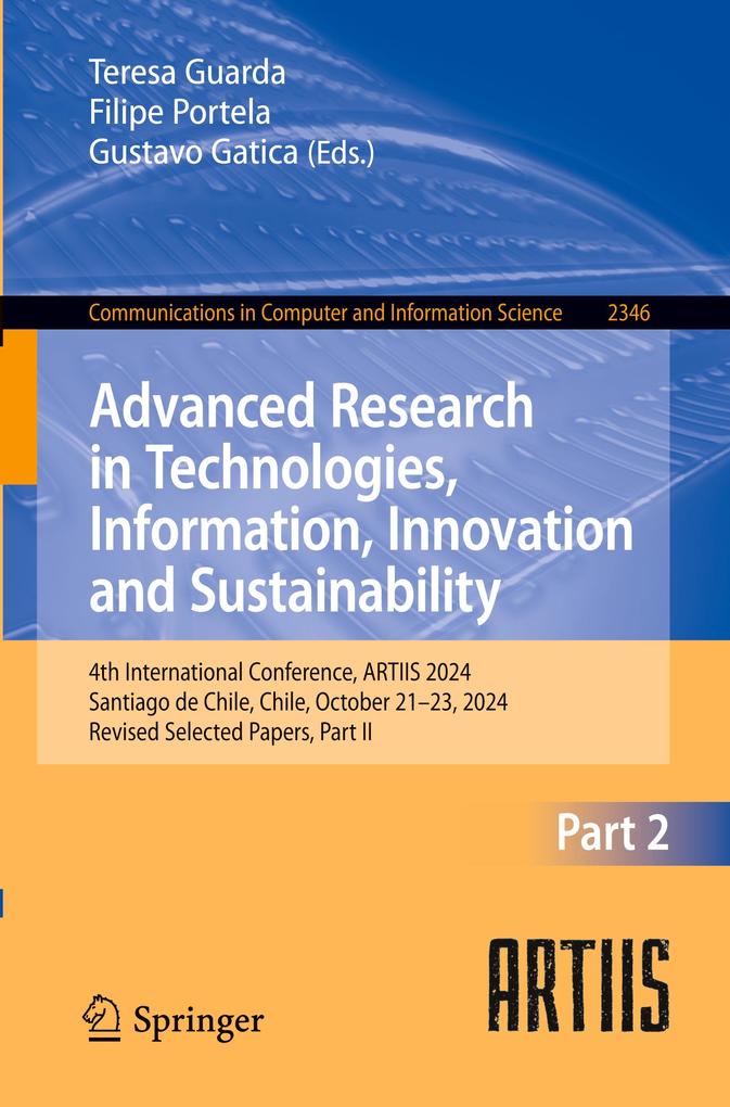Advanced Research in Technologies Information Innovation and Sustainability