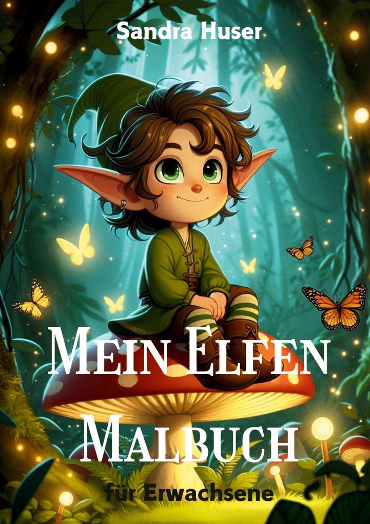 Mein Elfen Malbuch