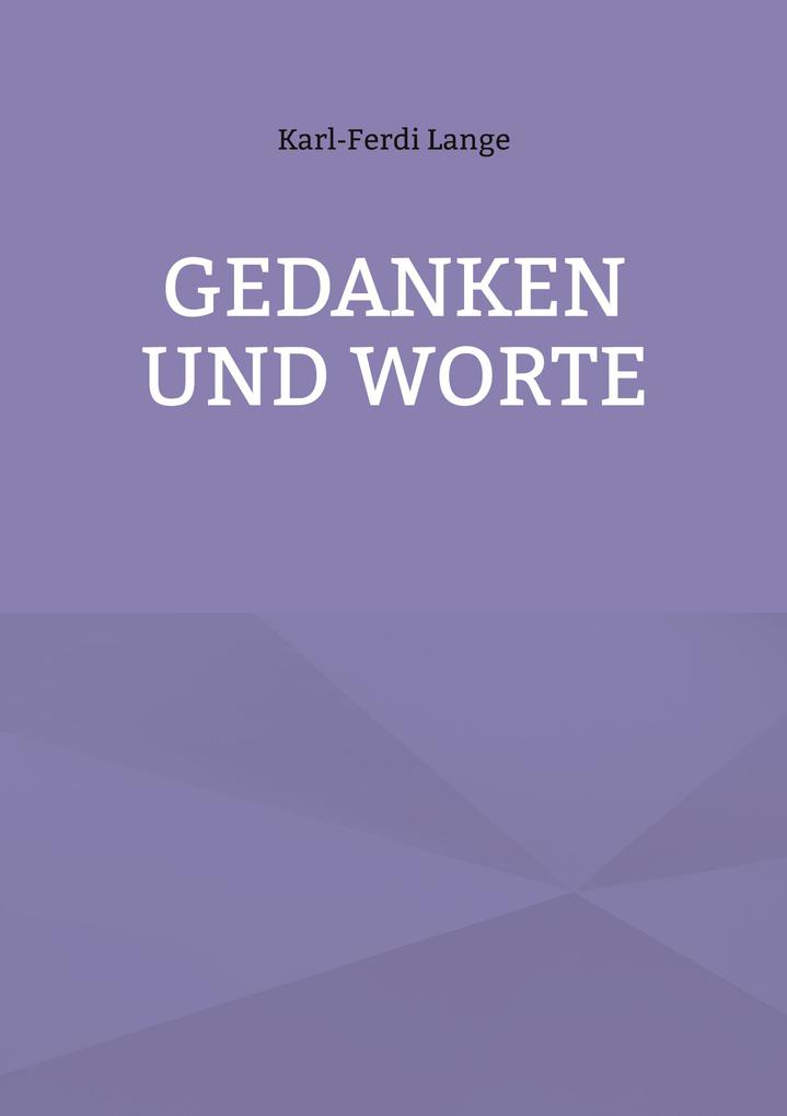 Gedanken und Worte