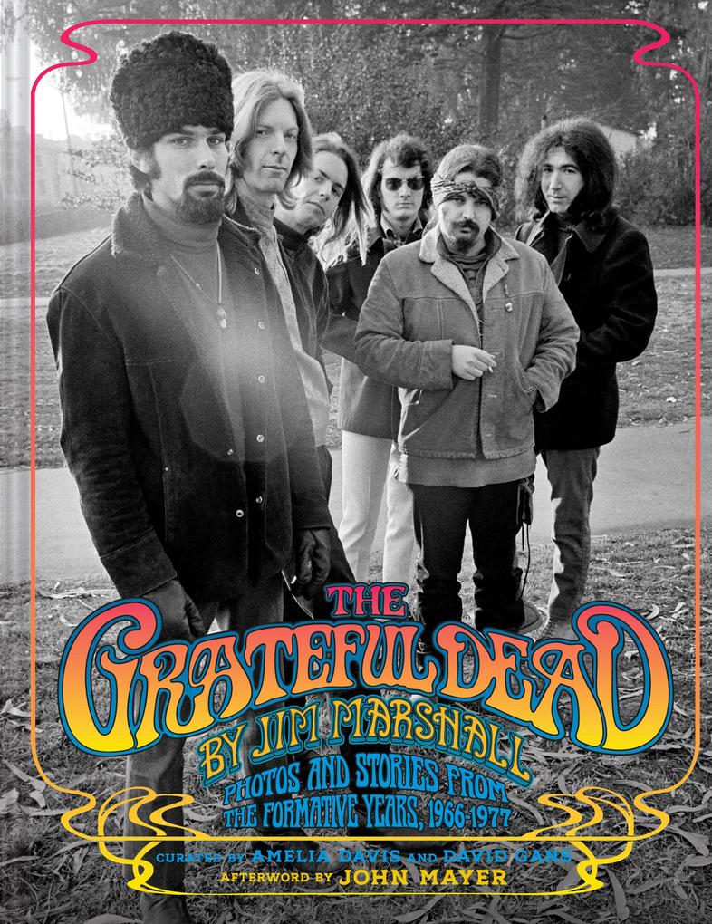 Abrams & Chronicle Books The Grateful Dead By Jim Marshall