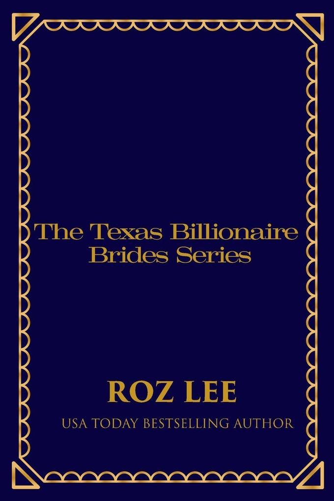 Texas Billionaire Brides Collection