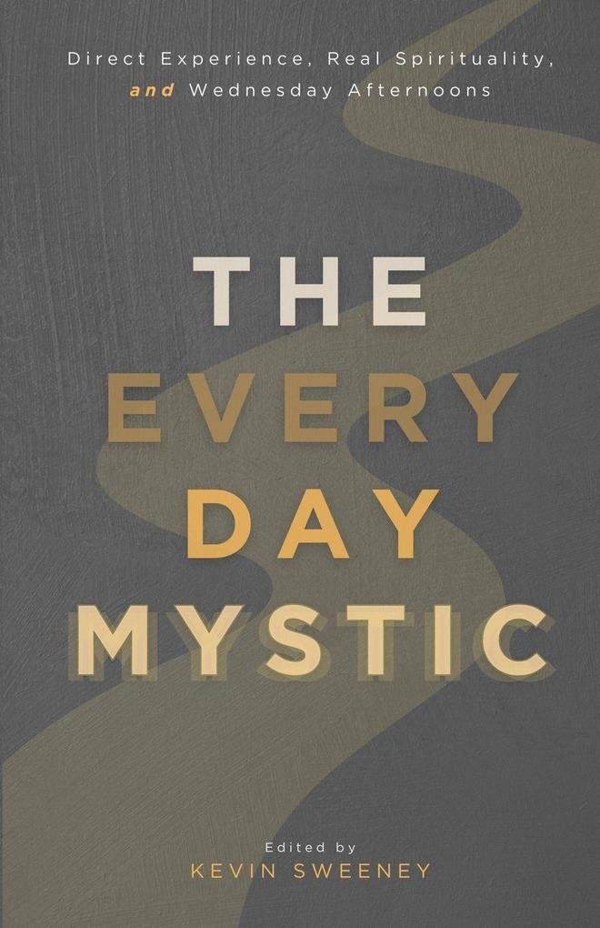 The Everyday Mystic
