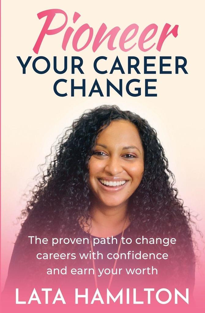 Pioneer Your Career Change