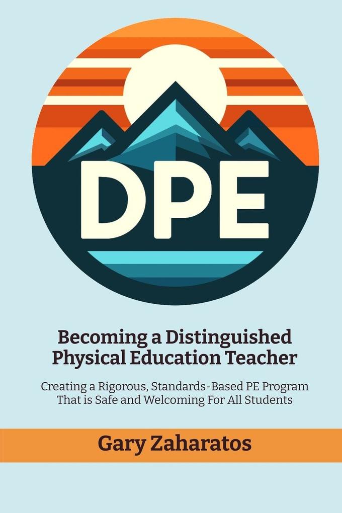 Becoming a Distinguished Physical Education Teacher