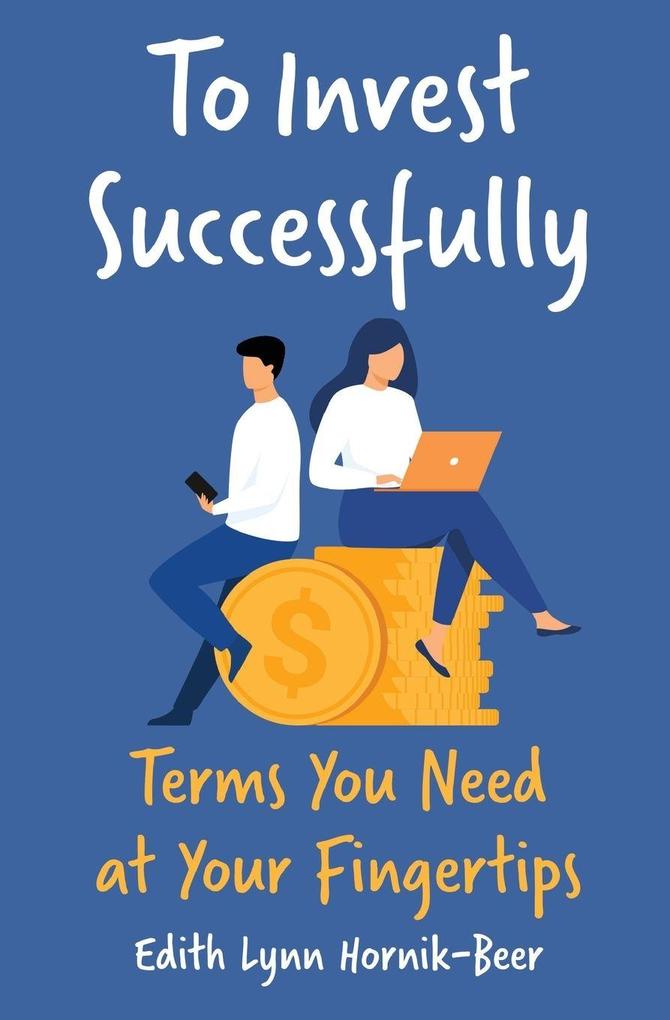 To Invest Successfully