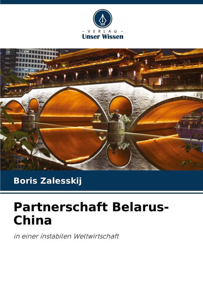 Partnerschaft Belarus-China
