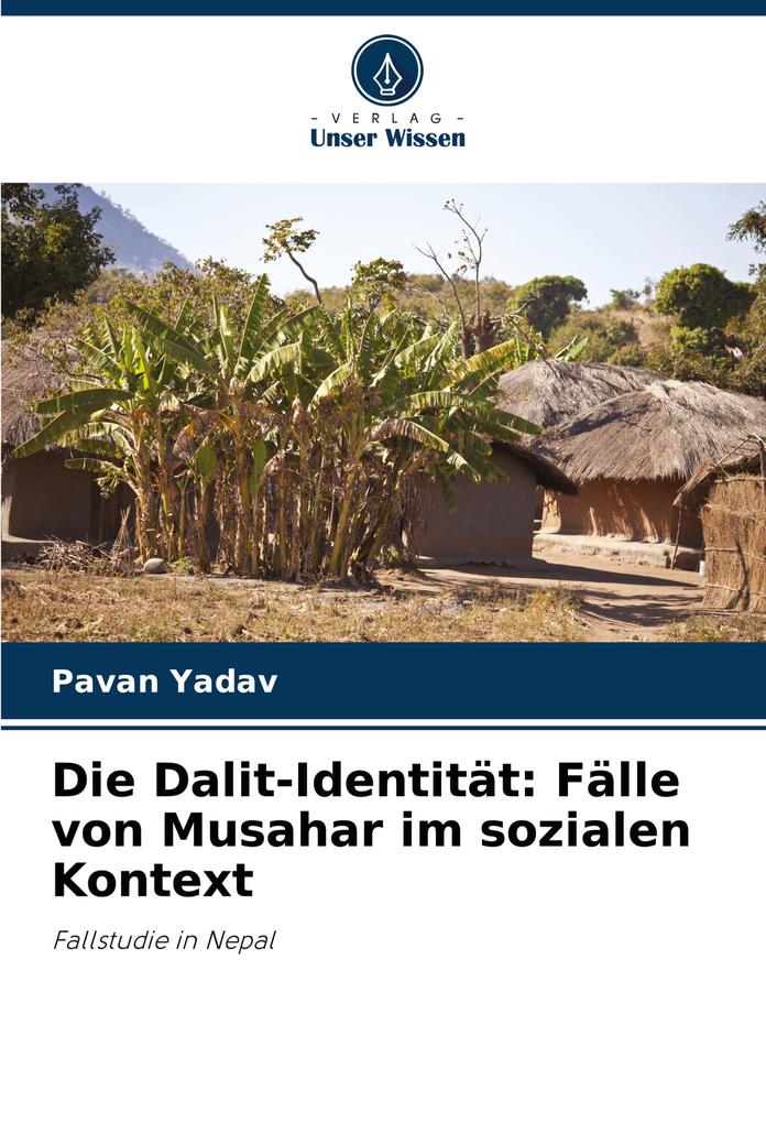 Die Dalit-Identität: Fälle von Musahar im sozialen Kontext
