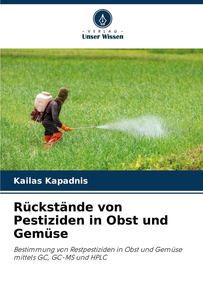 Rückstände von Pestiziden in Obst und Gemüse