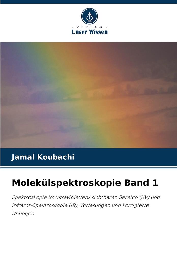 Molekülspektroskopie Band 1