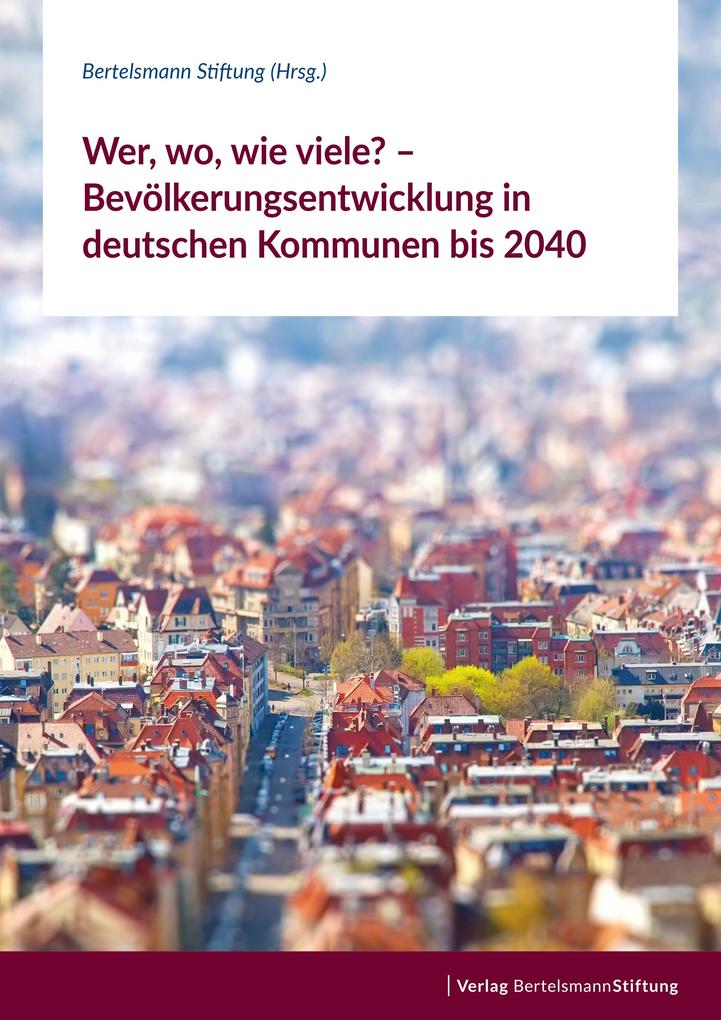 Wer wo wie viele? - Bevölkerungsentwicklung in deutschen Kommunen bis 2040