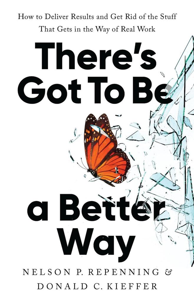 Hachette Book Group Usa There's Got To Be A Better Way
