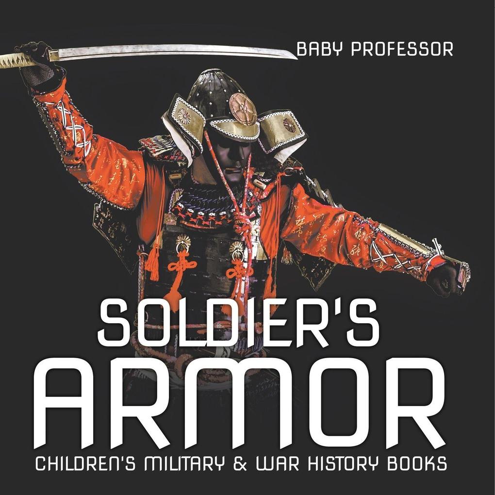 Soldier's Armor | Children's Military & War History Books