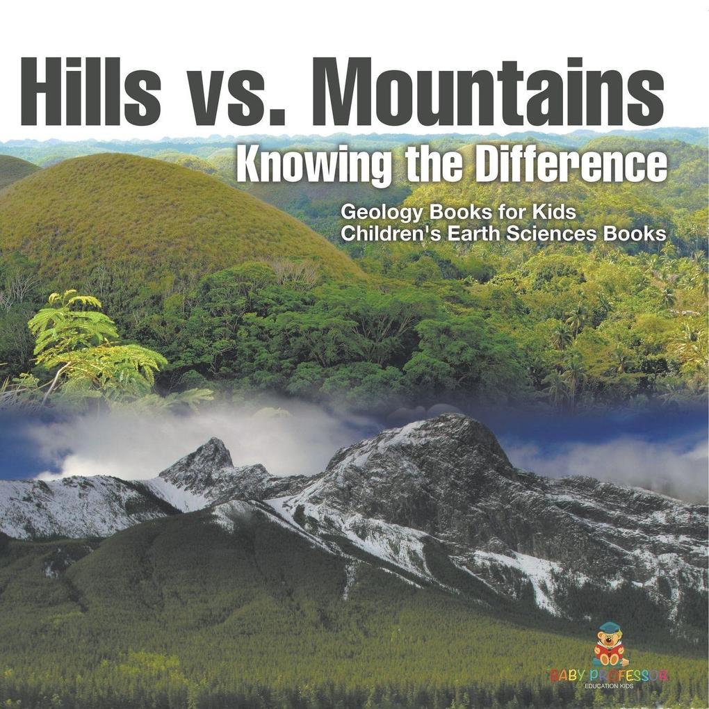Hills vs. Mountains