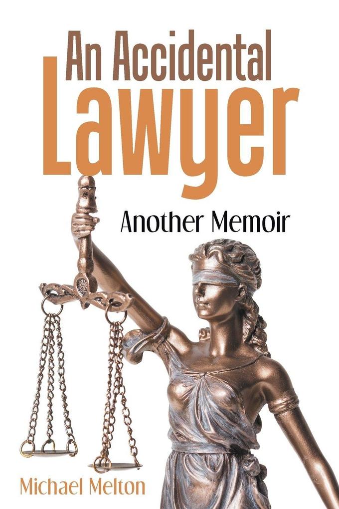 An Accidental Lawyer