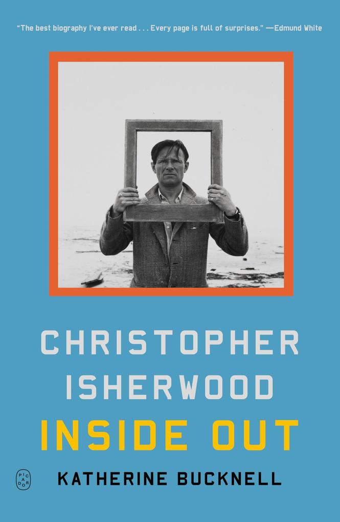 Christopher Isherwood Inside Out