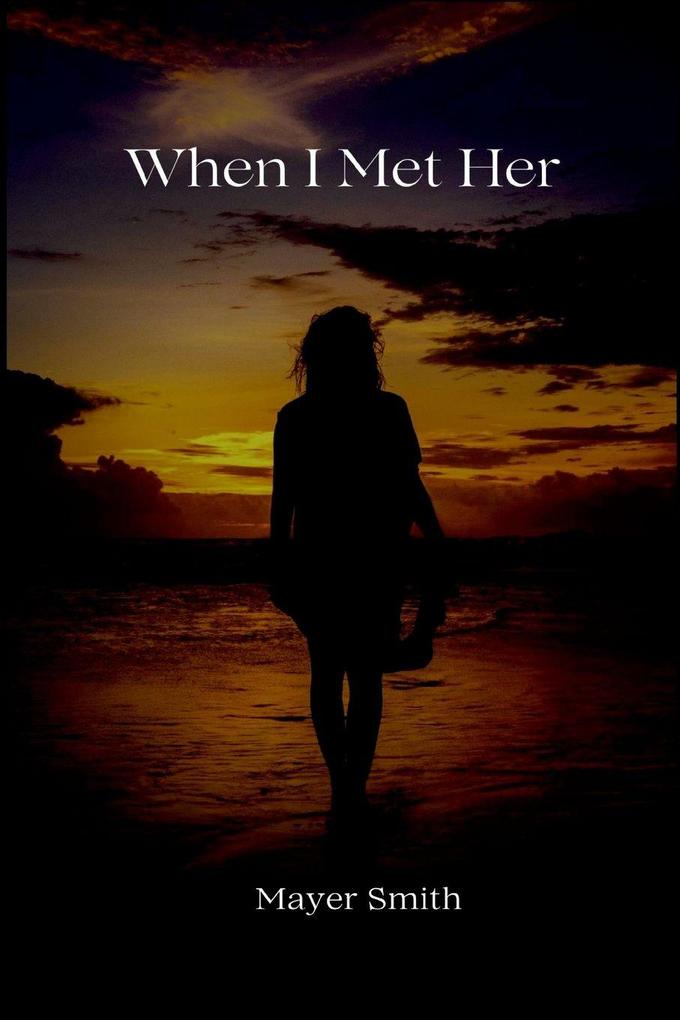 When I Met Her