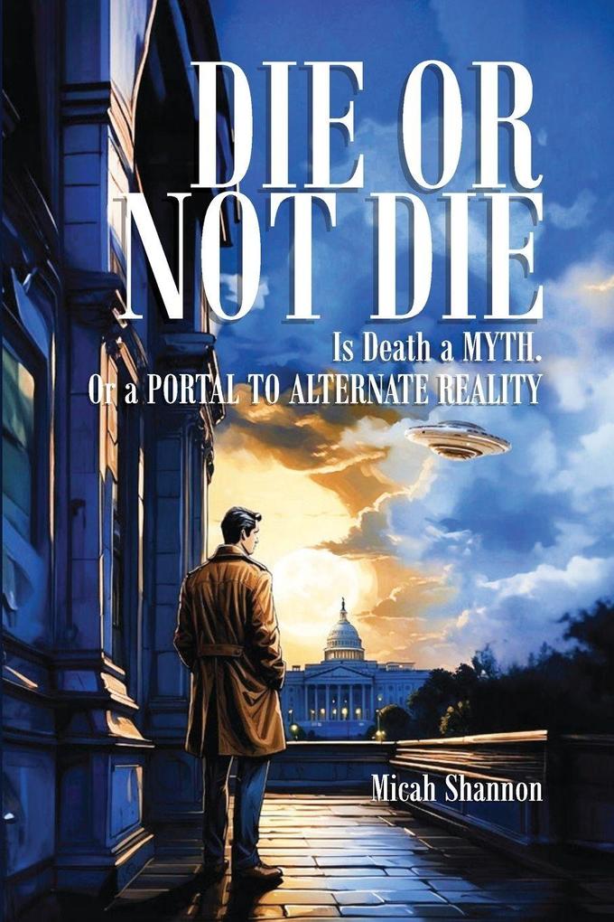 Die or Not Die
