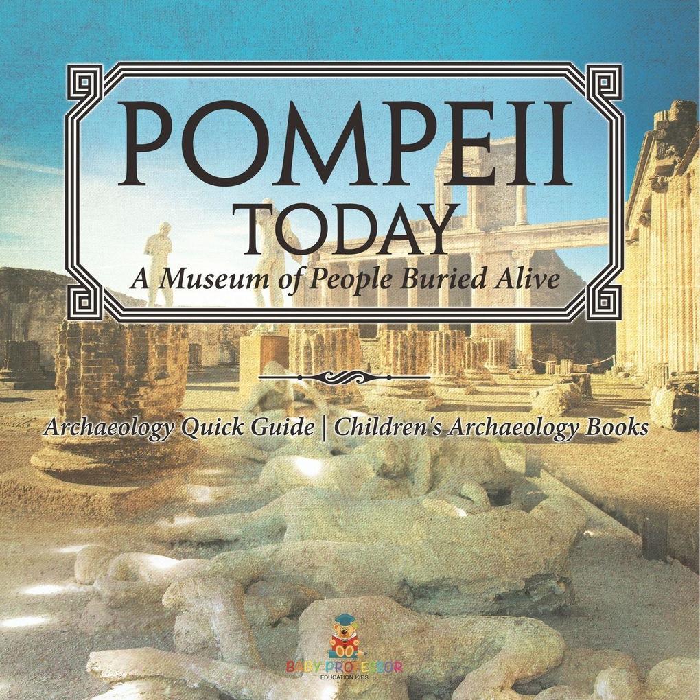 Pompeii Today