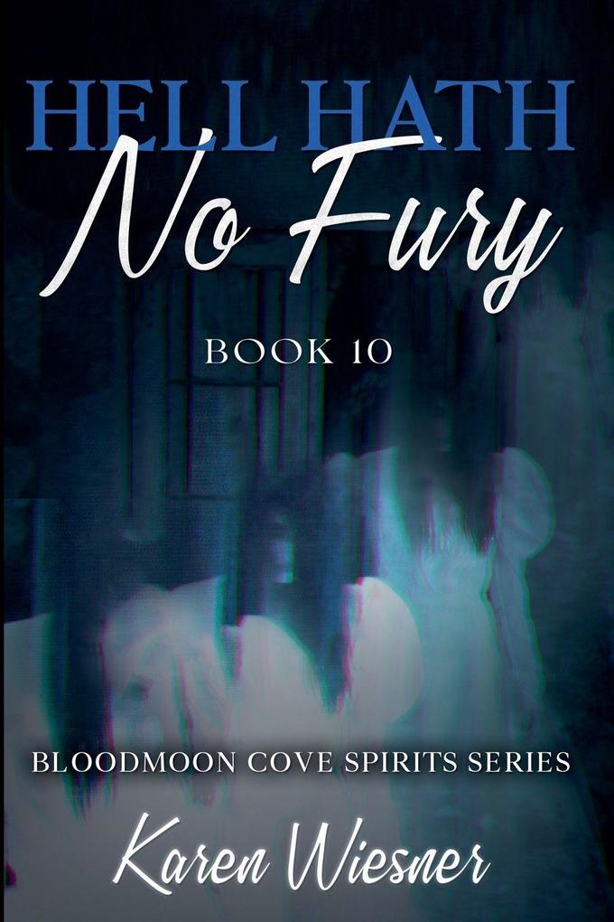 Hell Hath No Fury