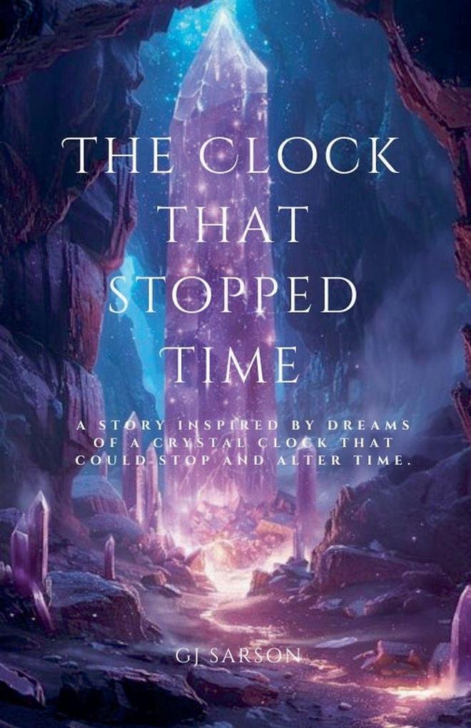 The Clock That Stopped Time