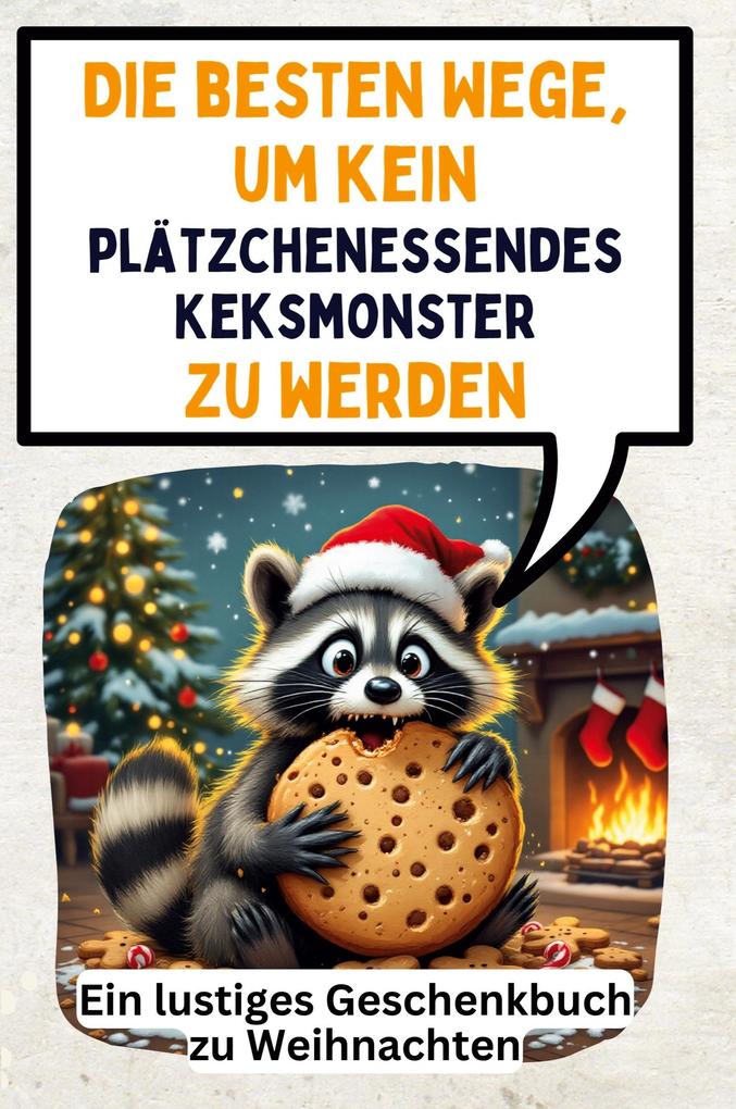 Die besten Wege um kein plätzchenessendes Keksmonster zu werden