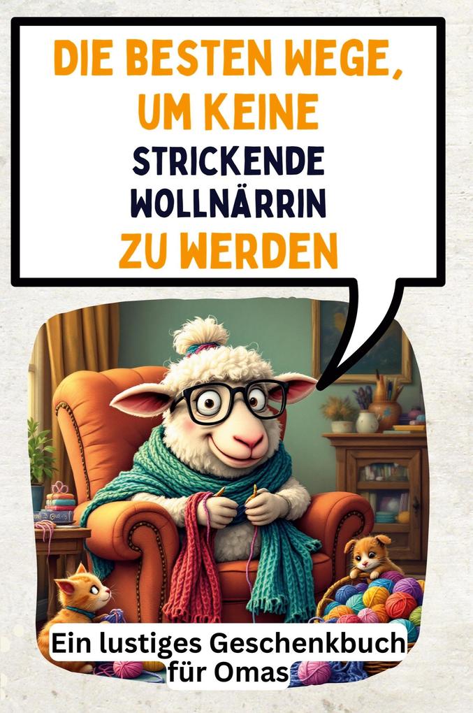 Die besten Wege um keine strickende Wollnärrin zu werden