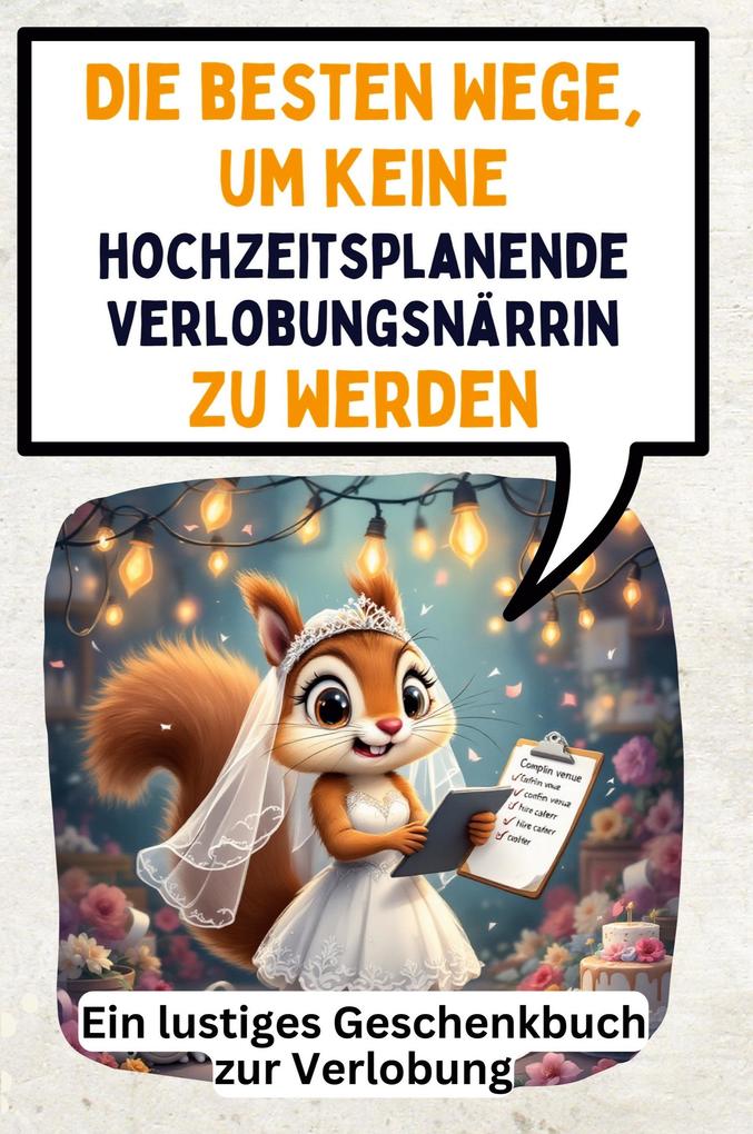 Die besten Wege um keine hochzeitsplanende Verlobungsnärrin zu werden
