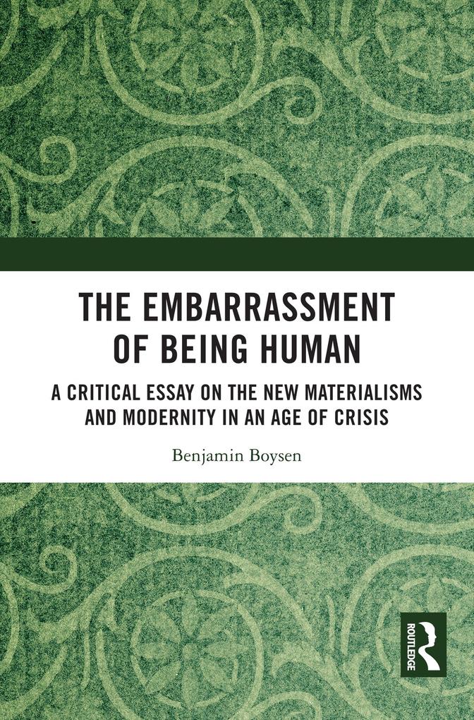 The Embarrassment of Being Human