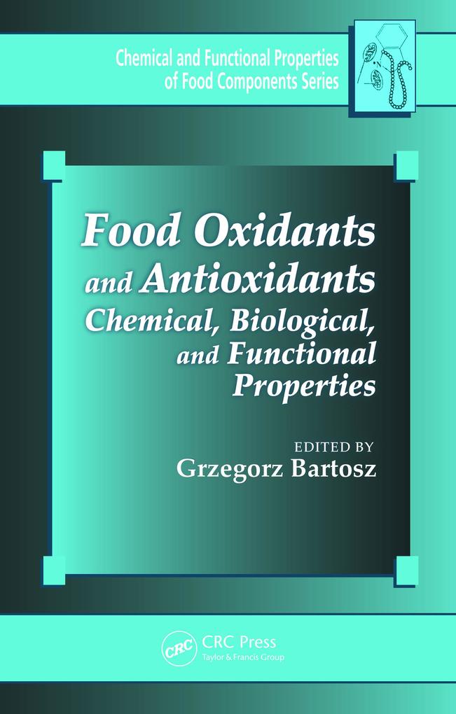 Food Oxidants and Antioxidants