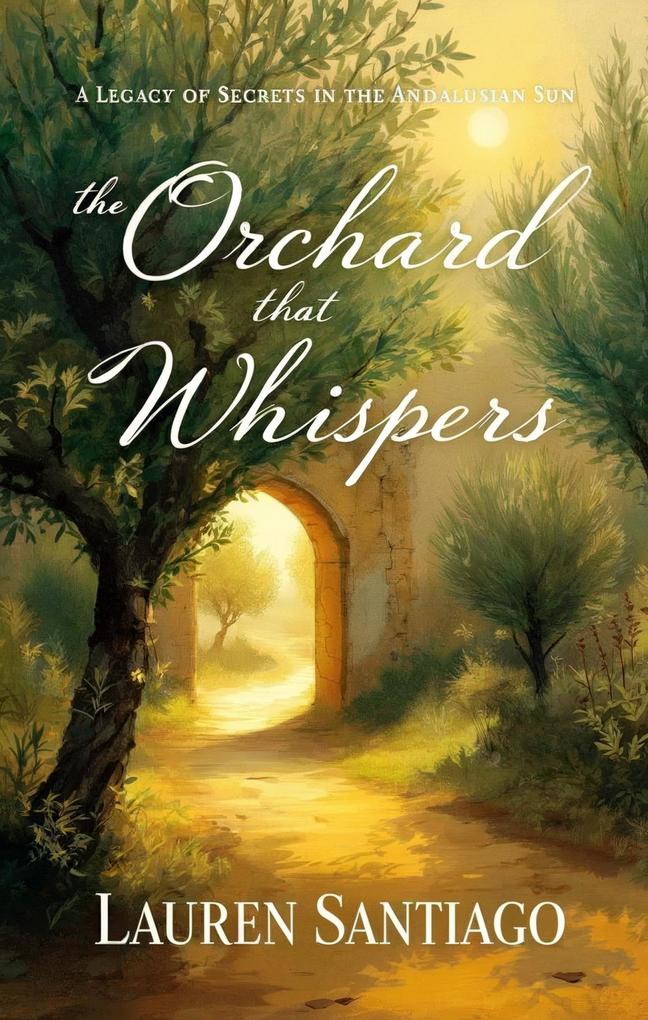 The Orchard That Whispers
