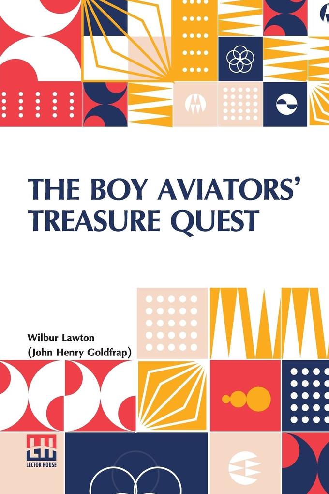 The Boy Aviators Treasure Quest