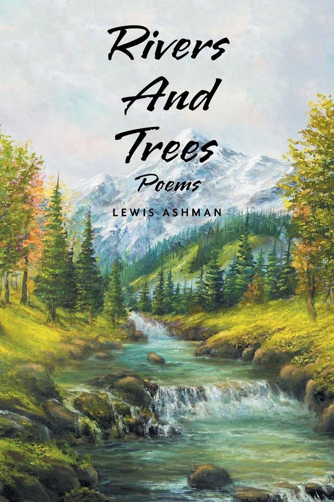 Rivers And Trees