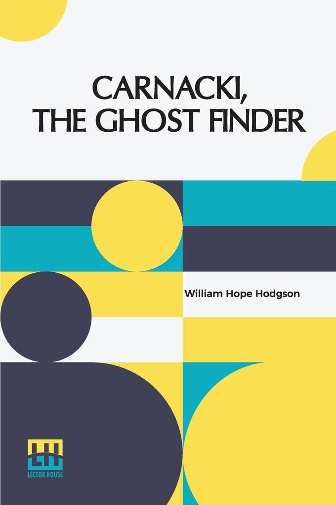 Carnacki The Ghost Finder
