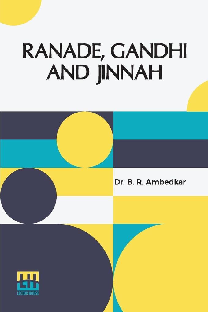 Ranade Gandhi And Jinnah
