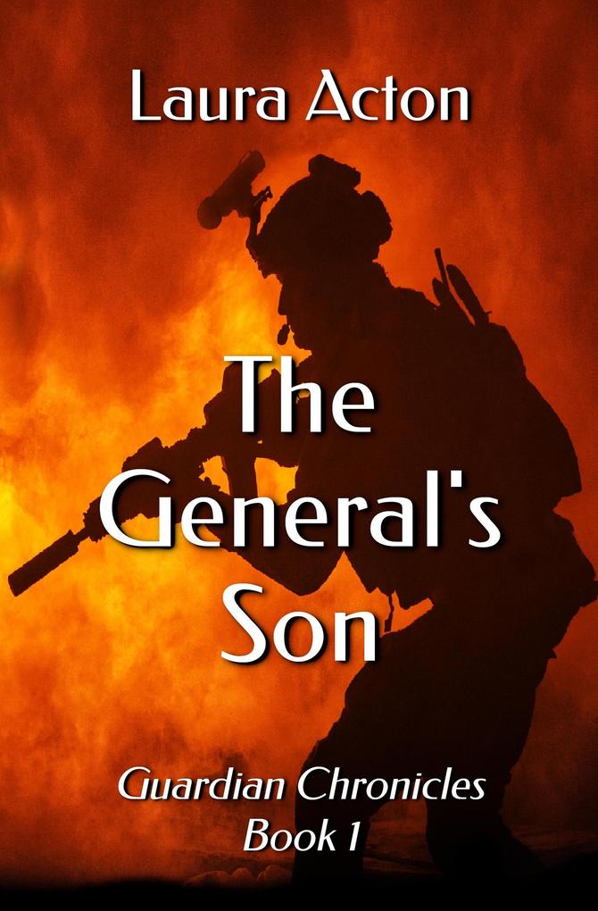The General's Son (Guardian Chronicles #1)