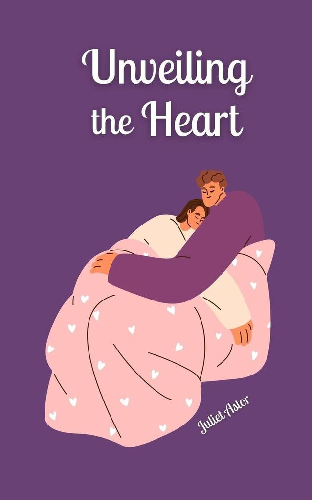 Unveiling the Heart