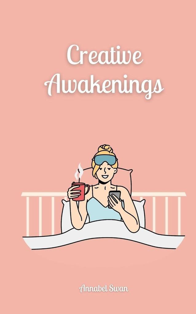 Creative Awakenings