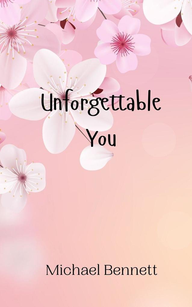 Unforgettable You