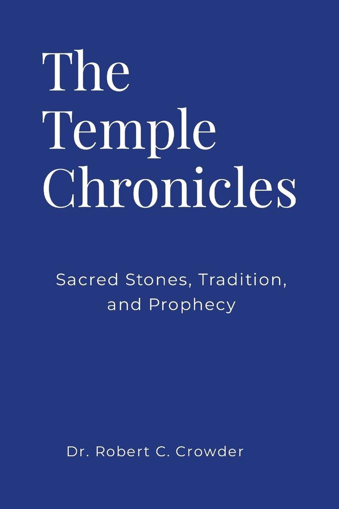 The Temple Chronicles