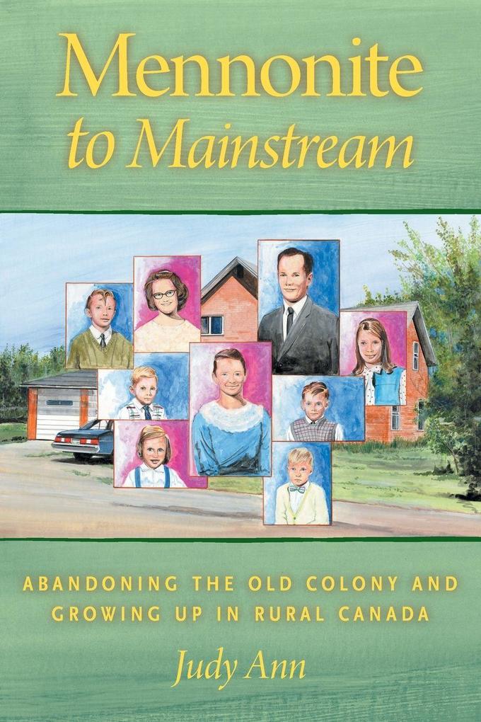 Mennonite to Mainstream
